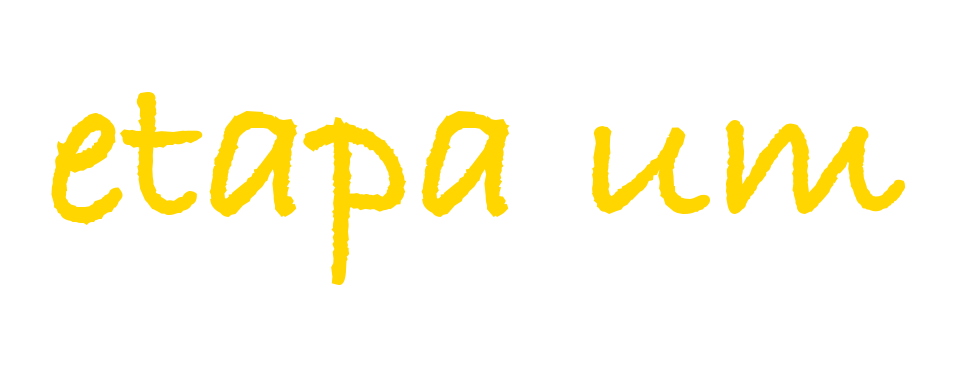 Etapa um