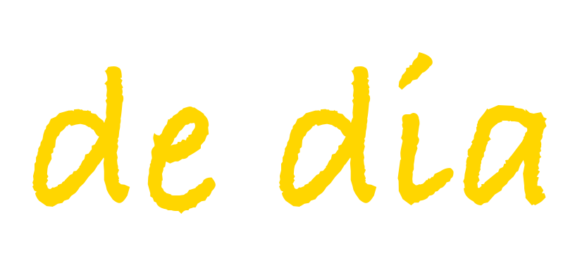 De dia